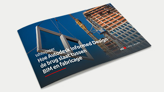 Whitepaper: Hoe Autodesk Informed Desing de brug slaat tussen BIM en farbicage