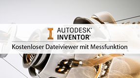 Inventor Viewer mit Messfunktion