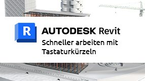 Schneller arbeiten mit Tastaturkürzeln in Autodesk Revit