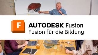 Autodesk Fusion für die Bildung