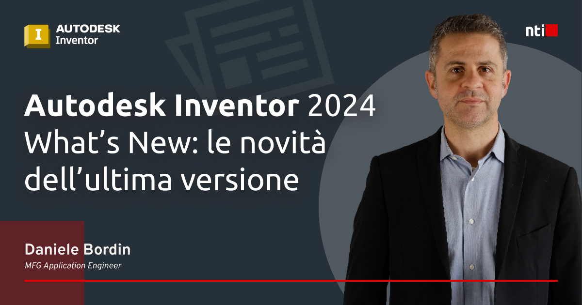Autodesk Inventor 2024 What’s New NTI
