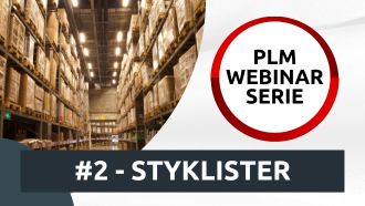 PLM-webinar: Varer & Styklister