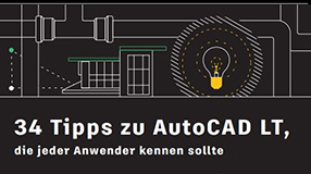 Erweitern Sie Ihr Fachwissen in AutoCAD LT