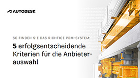 So finden Sie das richtige PDM-System